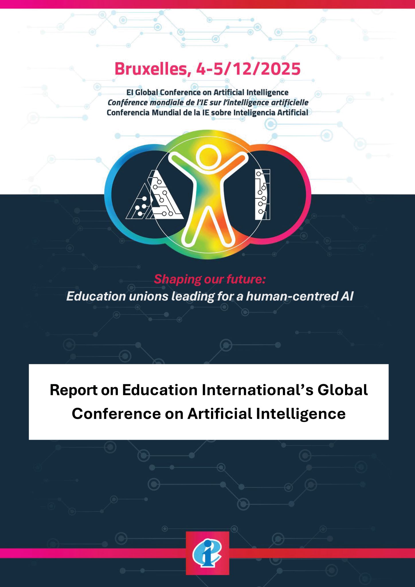Report on Education International’s Global Conference on Artificial Intelligence