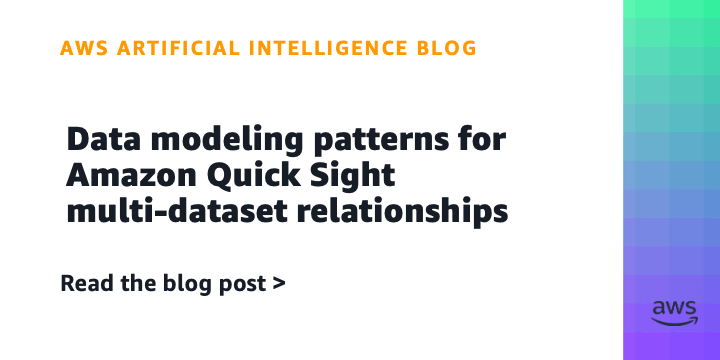 Data modeling patterns for Amazon Quick Sight multi