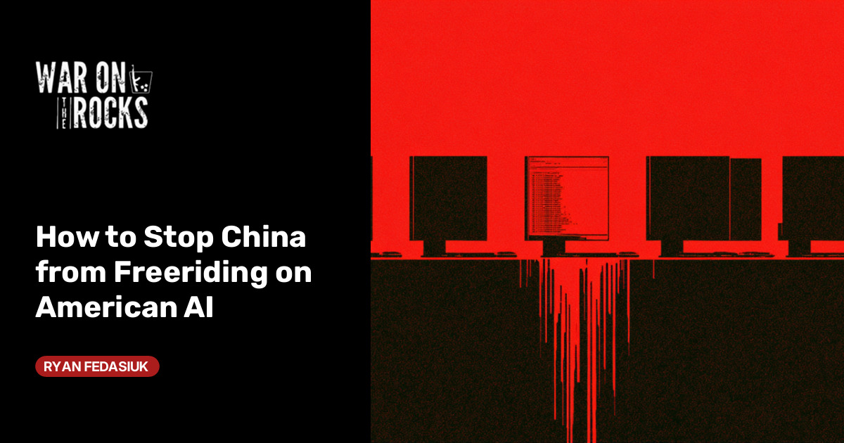 How to Stop China from Freeriding on American AI