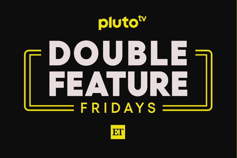 Pluto TV Bows 'Double Feature Fridays' Weekly Movie Promotion With 'Entertainment Tonight'