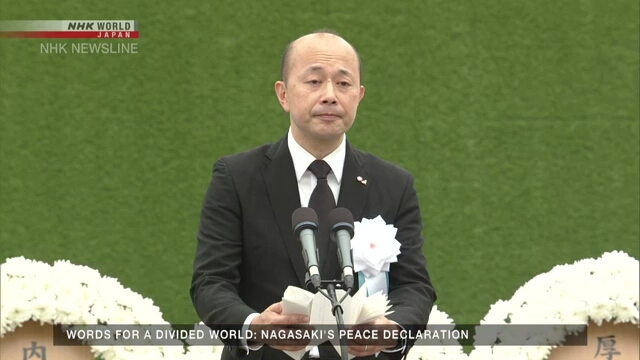 Words for a divided world: Nagasaki's peace declaration