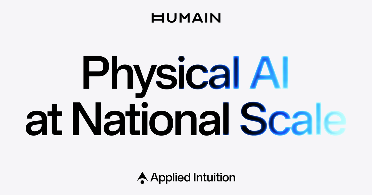 Physical AI at national scale: HUMAIN and Applied Intuition