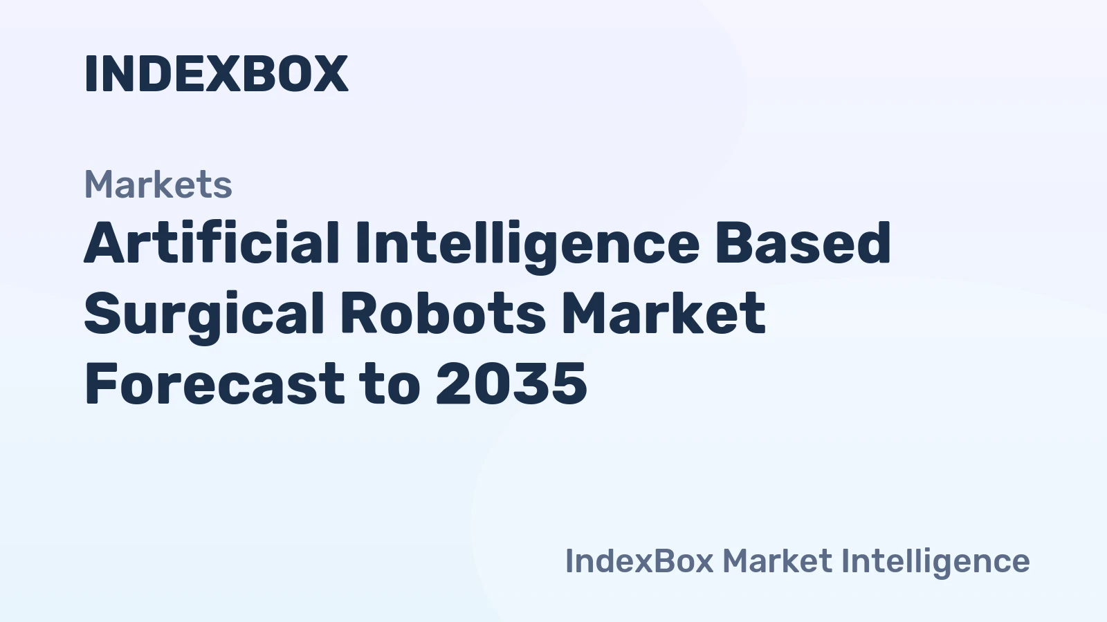 Artificial Intelligence Based Surgical Robots Market Forecast to 2035: Demand Accelerates on Precision Surgery Push