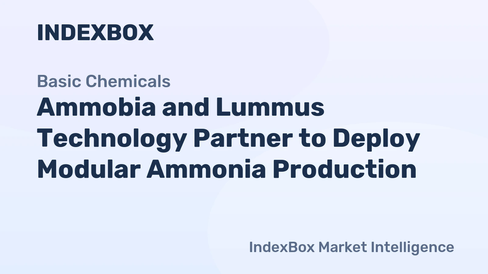 Ammobia, Lummus Partner to License Modular Ammonia Technology