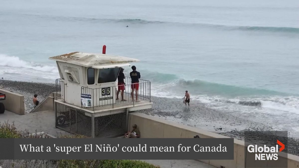 What a historic 'Super El Niño' could mean for Canada